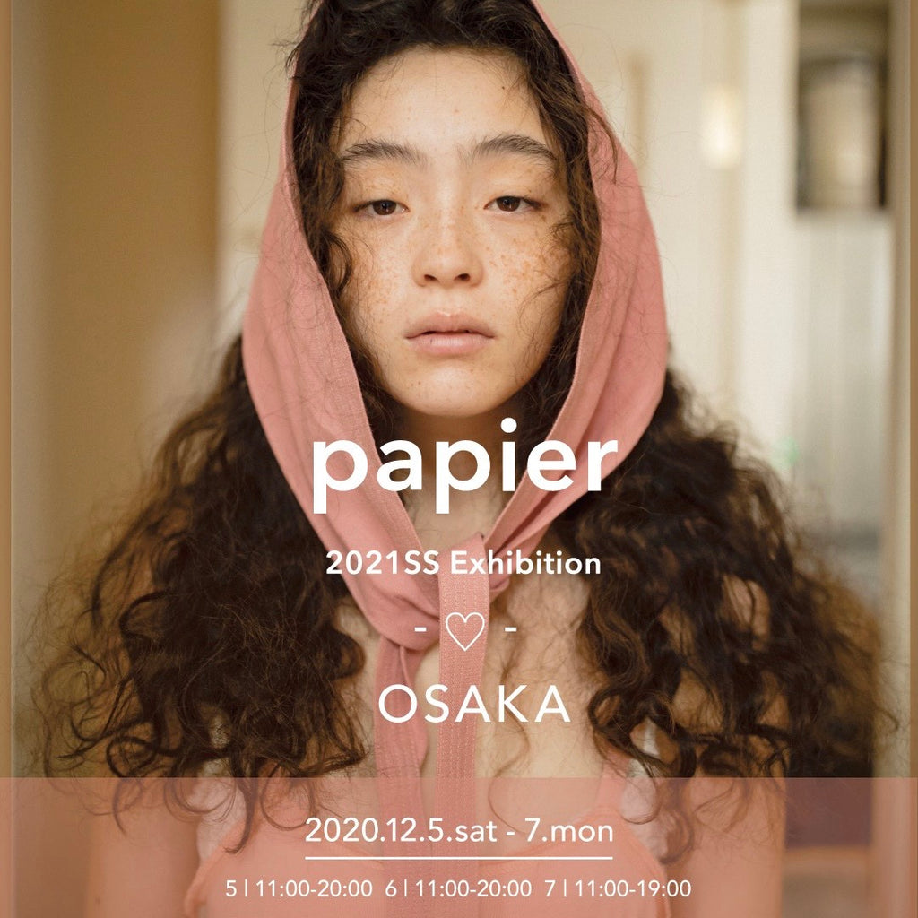 papier 2021ss Exhibition